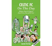 David Potter Celtic On This Day (Copertina rigida) On This Day