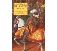 David Potter Renaissance France at War (Copertina rigida) Warfare in History