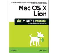 David Pouge Mac OS X Lion: The Missing Manual (Tascabile)