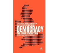 David Powell Democracy: The Long Revolution (Copertina rigida)