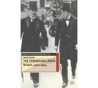 David Powell The Edwardian Crisis (Tascabile) British History in Perspective