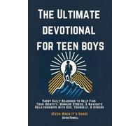 David Powell The Ultimate Devotional for Teen Boys (Tascabile)