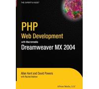 David Powers Allan Kent PHP Web Development with Macromedia Dreamw (Tascabile)
