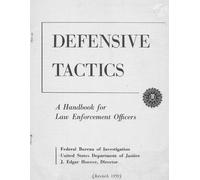 David Powers FBI Defensive Tactics- a Handbook for Law Enforcement O (Tascabile)