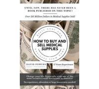 David Powers How To Buy and Sell Medical Supplies (Tascabile)