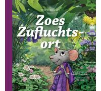 David Powlison Zoes Zufluchtsort: Wenn du Angst hast (Gute N (Copertina rigida)