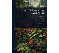 David Prain Otto Stapf Curtis's Botanical Magazine (Tascabile)