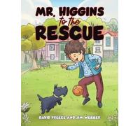 David Preece Jim Webber Mr. Higgins to the Rescue (Tascabile)