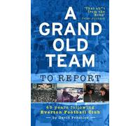David Prentice A Grand Old Team To Report (Copertina rigida)