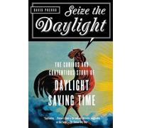 David Prerau Seize the Daylight (Tascabile)