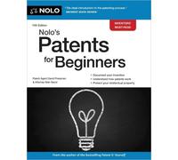 David Pressman Glen Secor Secor Nolo's Patents for Beginners (Tascabile)