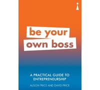 David Price Alison Price A Practical Guide to Entrepreneurship (Tascabile)