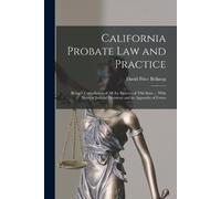 David Price Belknap California Probate Law and Practice (Tascabile)