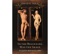 David Price In the Beginning Was the Image (Copertina rigida)