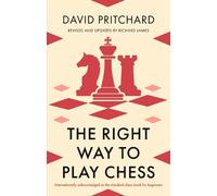 David Pritchard The Right Way to Play Chess (Tascabile)