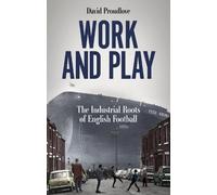 David Proudlove Work and Play (Tascabile)