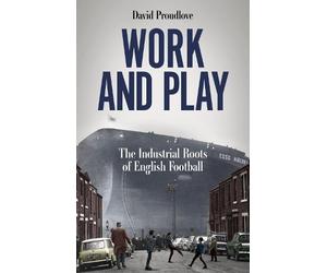 David Proudlove Work and Play (Tascabile)