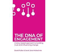 David Pullan Sarah Jane McKechnie The DNA of Engagement (Tascabile)