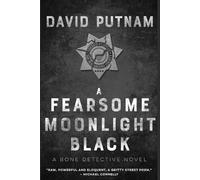 David Putnam A Fearsome Moonlight Black (Tascabile)