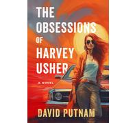 David Putnam The Obsessions of Harvey Usher (Tascabile)