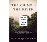 David Quammen Chimp & the River (Tascabile)