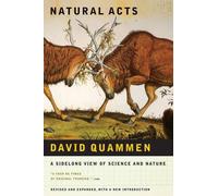 David Quammen Natural Acts (Copertina rigida)
