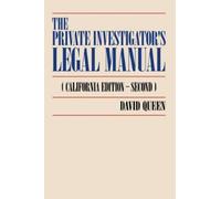 David Queen The Private Investigator's Legal Manual (Tascabile)