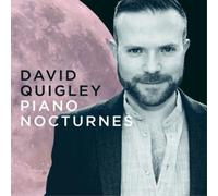 David Quigley David Quigley: Piano Nocturnes (CD) Album