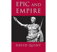 David Quint Epic and Empire (Tascabile) Literature in History