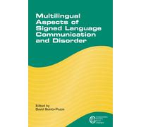 David Quinto-Po Multilingual Aspects of Signed Language Communicatio (Tascabile)