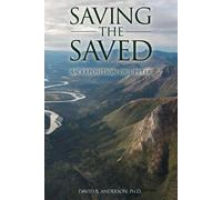 David R Anderson Saving the Saved (Tascabile)