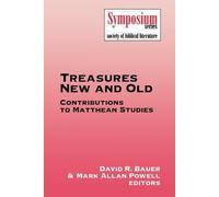 David R Bauer Mark Allan Powell Treasures New and Old (Tascabile)