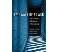 David R. Beam Timothy J. Conlan Paul L. Posner Pathways of Power (Tascabile)