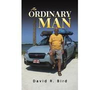 David R Bird An Ordinary Man (Copertina rigida)