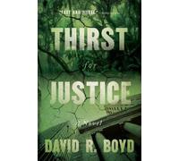 David R. Boyd Thirst for Justice (Tascabile)