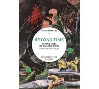 David R. Daniels Amelia Reynolds Long Miles J. Breuer H. Beyond Time (Tascabile)