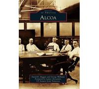 David R. Duggan George Williams Alcoa (Tascabile) Images of America