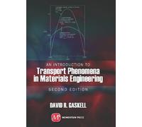 David R. Gaskel An Introduction to Transport Phenomena in Materials (Tascabile)