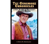 David R Greenland The Gunsmoke Chronicles (Copertina rigida)
