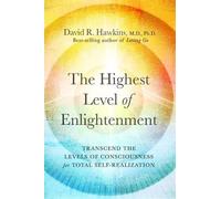 David R. Hawkins The Highest Level of Enlightenment (Tascabile)