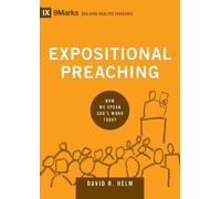 David R. Helm Expositional Preaching (Copertina rigida)