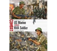 David R. Higgins US Marine vs NVA Soldier (Tascabile) Combat