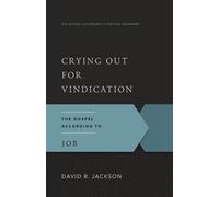 David R. Jackso Crying Out for Vindication: The Gospel According to (Tascabile)