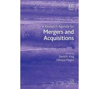 David R. King A Research Agenda for Mergers and Acquisitions (Copertina rigida)