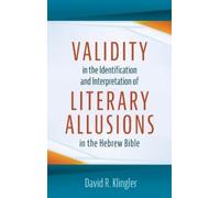 David R Klingle Validity in the Identification and Interpreta (Copertina rigida)