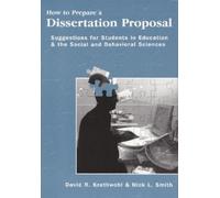 David R. Krathwohl How to Prepare a Dissertation Proposal (Tascabile)