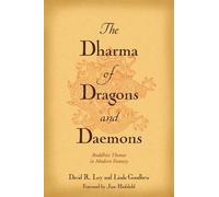 David R. Loy L. Goodhew The Dharma of Dragons and Daemons (Tascabile)