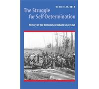 David R. M. Beck The Struggle for Self-Determination (Tascabile)