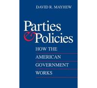 David R. Mayhew Parties and Policies (Tascabile)