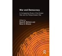 David R. McCann War and Democracy: A Comparative Study of the (Copertina rigida)